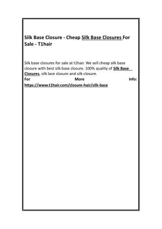 Silk Base Closure - Cheap Silk Base Closures For Sale - T1hair