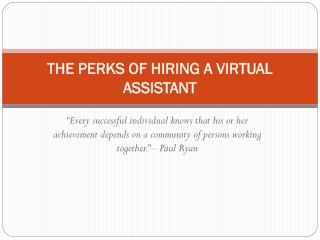 The Perks of Hiring - Virtual Assistant