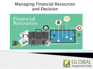 Managing Financial Resources and Decision