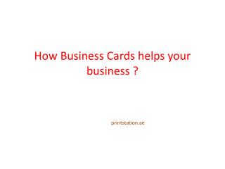 How Business Cards helps your business ?
