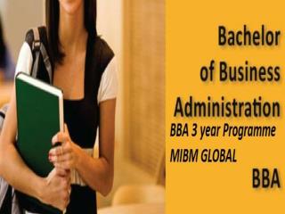 BBA 3 year Programme MIBM GLOBAL