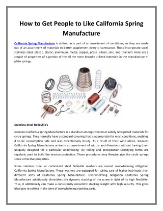 How to Get People to Like California Spring Manufacture