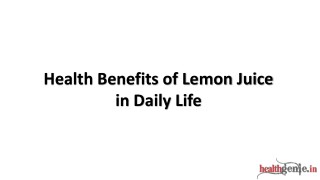 Health Benefits of Lemon Juice