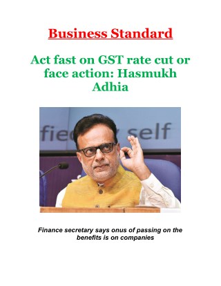 Act fast on GST rate cut or face action: Hasmukh Adhia