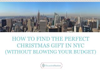 Occasion Station's Christmas Gift Ideas in NYC