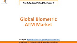 Global Biometric ATM Market Size, Segmentation