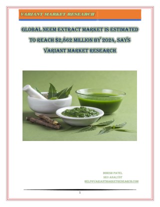 Neem Extract Market Global Scenario, Market Size, Trend and Forecast, 2015 - 2024