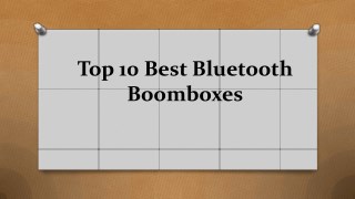 Top 10 Best Bluetooth Boomboxes in 2017