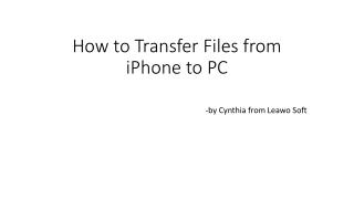 How to Transfer Files from iPhone to PC