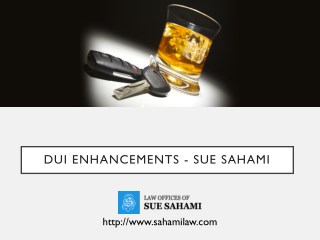 DUI ENHANCEMENTS