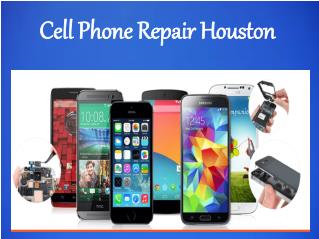 Cell Phone Repair In Houston