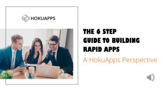 The 6 Step Guide to Building Rapid Apps - HokuApps