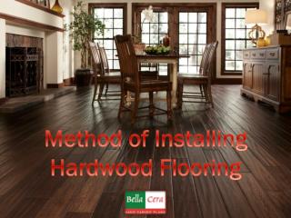 Method of Installing Hardwood Flooring