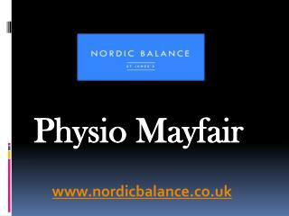 Physio Mayfair - www.nordicbalance.co.uk