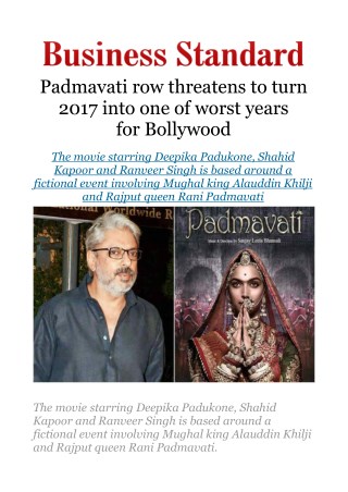 Padmavati row threatens to turn 2017 into one of worst years for Bollywood