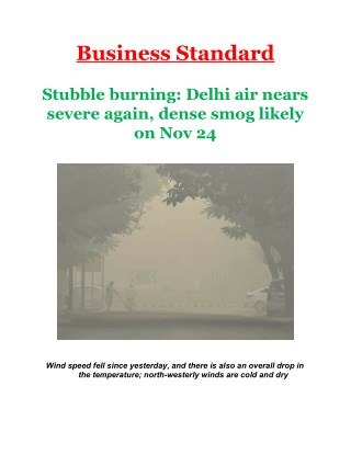 Stubble burning: Delhi air nears severe again, dense smog likely on Nov 24