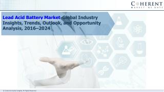 Lead Acid Battery Market -Insights, Size, Share, Opportunity Analysis, and Industry Forecast