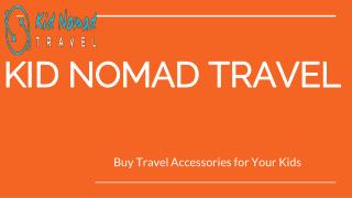 Travel Accessories for Kids