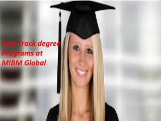 Fast-Track degree Programs while proceeding to work