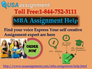 MBA Assignment Help Call Toll Free 1-844-752-3111