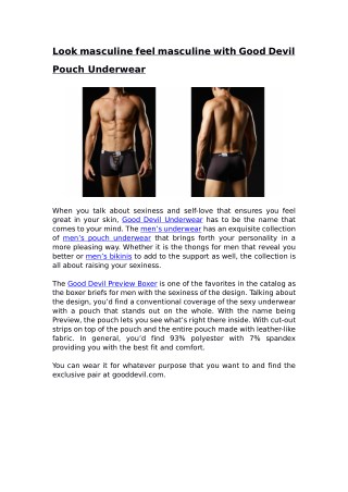 Look masculine feel masculine with Good Devil Pouch Underwear