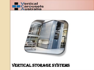 Vertical Storage Systems - Vertical Carousels Australia