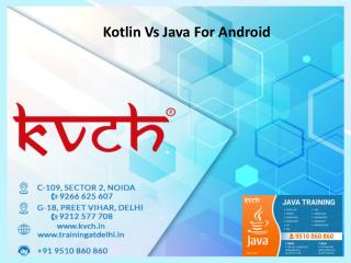 Kotlin vs java training in noida