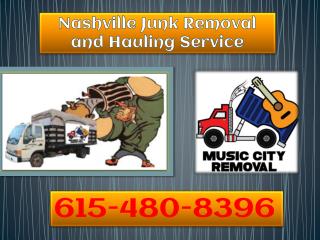Nashville Junk Removal and Hauling Service - Get to Know What Is It?