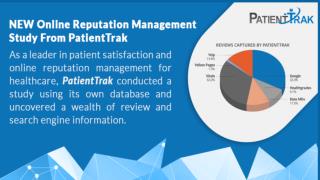 NEW Online Reputation Management Study From PatientTrak