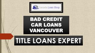 Get Cheap Bad Credit Car Loans Vancouver