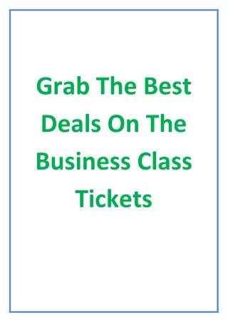 Grab The Best Deals On The Business Class Tickets