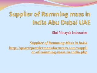 Supplier of Ramming mass in India Abu Dubai UAE