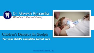 Children’s Dental Services In Guelph At Woolwich Dental Group