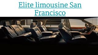 Elite limousine San Francisco