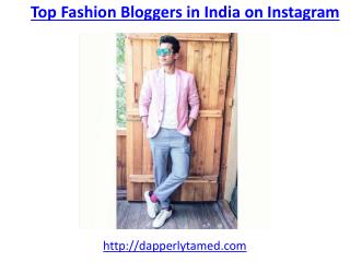 Top fashion bloggers in india on instagram