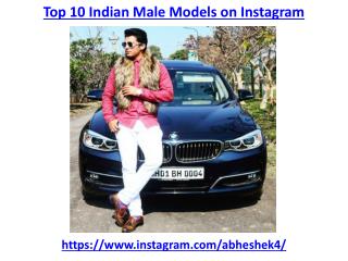The top 10 indian male models on instagram