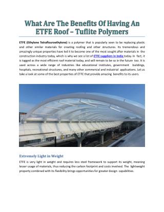 What Are The Benefits of Having An ETFE Roof - Tuflite Polymers