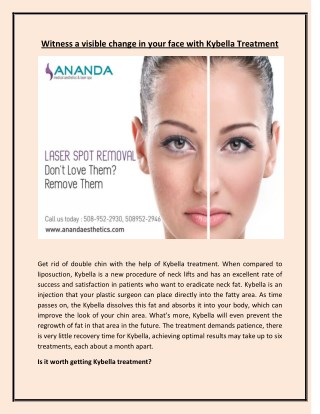 Witness a visible change in your face with Kybella Treatment