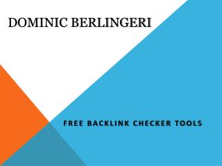 Dominic Berlingeri: Best Online Backlink Checker Tools