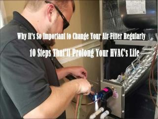 10 Steps That’ll Prolong Your HVAC’s Life