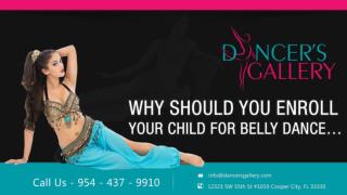 Why should you enroll your child for Belly Dance Classes?