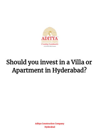 Should you invest in a Villa or Apartment in Hyderabad?
