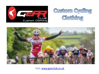 Shop Custom Cycling Clothing at Low Prices from Gear Club Ltd