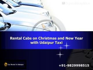 Rental Cabs on Christmas and New Year with Udaipur Taxi