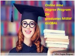 Online mba Degree Program for graduates the first and foremost is the flexibility of time.