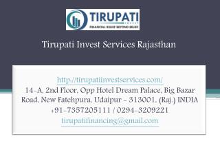 Tirupati Invest Services Rajasthan