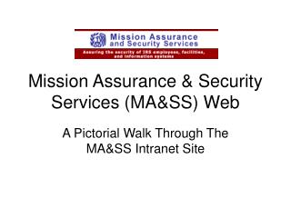 Mission Assurance & Security Services (MA&SS) Web