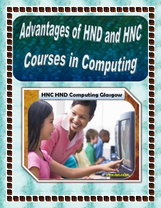 Advantages of HND and HNC Courses in Computing