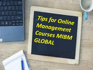 Tips for Online Management Courses your interest in Online Courses