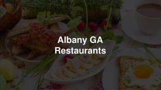 Don't Miss Out The Famous Albany GA Restaurants To Visit